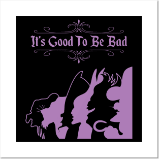 It's Good To Be Bad - Version 2 Posters and Art